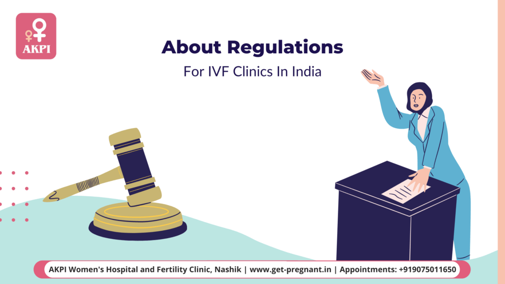 Regulation For Test Tube Baby Centers In India - ivf-clinics-nashik-iui-treatment-nashik-best-ivf-clinic-in-nashik